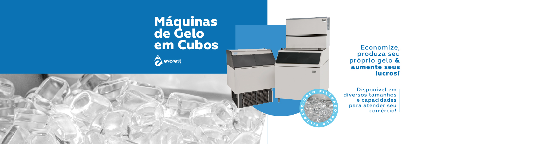 Máquinas de Gelo em Cubos Everest - Economize, produza seu próprio gelo